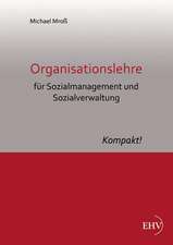 Organisationslehre für Sozialmanagement und Sozialverwaltung