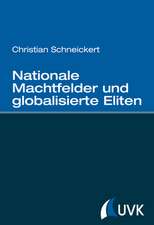 Nationale Machtfelder und globalisierte Eliten