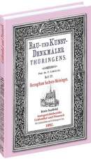 Bau- und Kunstdenkmäler Thüringens 15. Kreis Saalfeld - Amtsgerichtsbezirke GRÄFENTHAL und PÖSSNECK 1892