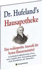 Dr. Hufeland's Hausapotheke