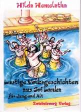 Lustige Volksgeschichten aus Sri Lanka für Jung und Alt