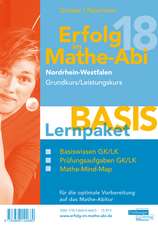 Erfolg im Mathe-Abi 2018 NRW Lernpaket 'Basis' Grund- und Leistungskurs