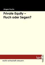 Private Equity - Fluch Oder Segen?