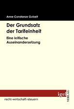 Der Grundsatz Der Tarifeinheit: Altes Und Neues Recht