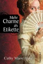 Mehr Charme als Etikette