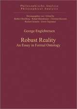 Robust Reality