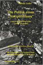 Die Politik eines Antipolitikers