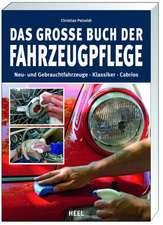 Das große Buch der Fahrzeugpflege