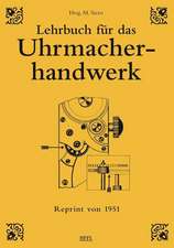 Lehrbuch für das Uhrmacherhandwerk