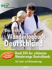 Das große Wanderlogbuch Deutschland