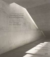 Topographie des Terrors / Topography of Terror – Gestaltung eines Erinnerungsortes / The Design of a Memorial