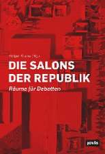 Die Salons der Republik – Räume für Debatten