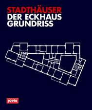 Der Eckhausgrundriss – Stadthäuser