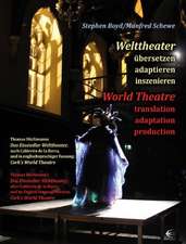 Welttheater  Worl Theatre