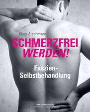 Faszien selbst behandeln