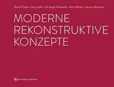 Moderne rekonstruktive Konzepte