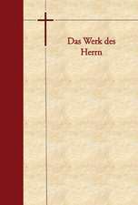 Das Werk des Herrn