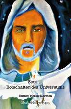 Zeus ... Botschafter des Universums