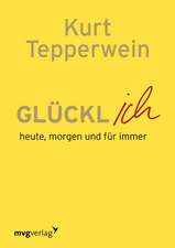 Glücklich