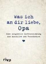 Was ich an dir liebe, Opa