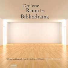 Der leere Raum im Bibliodrama