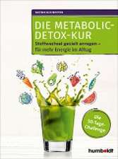 Die Metabolic-Detox-Kur