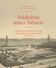 Städtebau unter Salazar