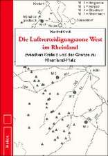 Die Luftverteidigungszone West im Rheinland