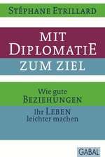 Mit Diplomatie zum Ziel