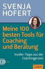 Meine 100 besten Tools für Coaching und Beratung