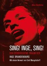 Sing! Inge! Sing!