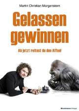 Gelassen gewinnen