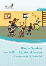 Kleine Spiele - auch für Inklusionsklassen (PR)