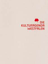 Die Kulturagenda Westfalen