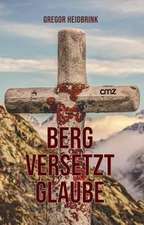 Berg versetzt Glaube