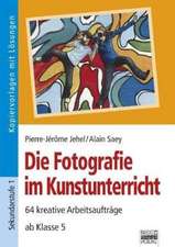 Die Fotografie im Kunstunterricht