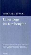 Unterwegs im Kirchenjahr