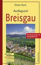 Ausflugsziel Breisgau