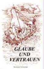 Glaube und Vertrauen