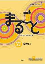 Marugoto: Japanese language and culture. Elementary 2 A2 Rikai