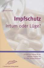 Impfschutz, Irrtum oder Lüge?