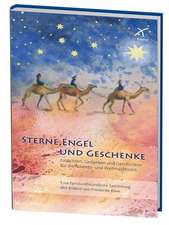 Sterne, Engel und Geschenke