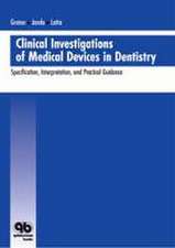 Clinical Investigation of Medical Devices in Dentistry