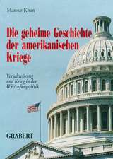 Die geheime Geschichte der amerikanischen Kriege