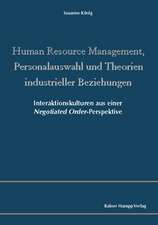 Human Resource Management, Personalauswahl und Theorien industrieller Beziehungen