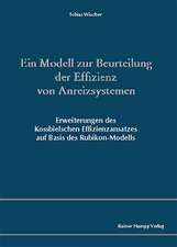 Ein Modell zur Beurteilung der Effizienz von Anreizsystemen