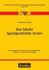 Aus lokaler Sportgeschichte lernen