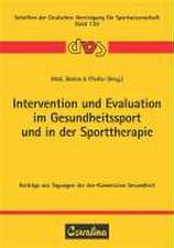 Intervention und Evaluation im Gesundheitssport und in der Sporttherapie