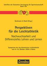 Perspektiven für die Leichtathletik - Nachwuchsarbeit und Differenzielles Lehren und Lernen