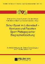 Schul-Sport im Lebenslauf - Konturen und Facetten Sport-Pädagogischer Biographieforschung